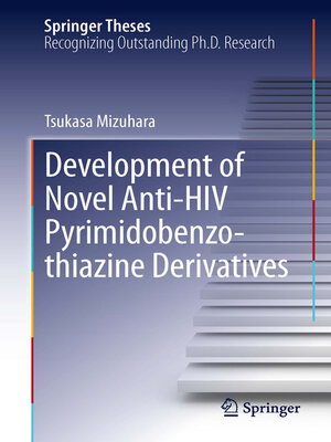 cover image of Development of Novel Anti-HIV Pyrimidobenzothiazine Derivatives